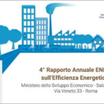 Roma, 11 giugno, 4° Rapporto Annuale ENEA sull’Efficienza Energetica
